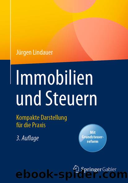 Immobilien und Steuern by Jürgen Lindauer