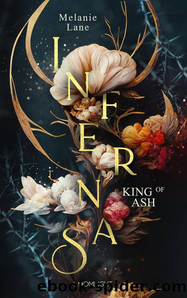 Infernas 01 - King of Ash by Lane Melanie