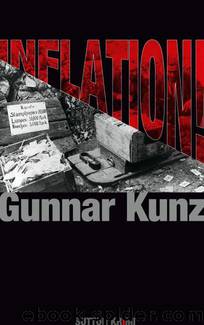 Inflation!: Kriminalroman aus dem Berlin der Weimarer Zeit (German Edition) by Gunnar Kunz