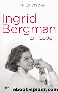 Ingrid Bergman by Wydra Thilo