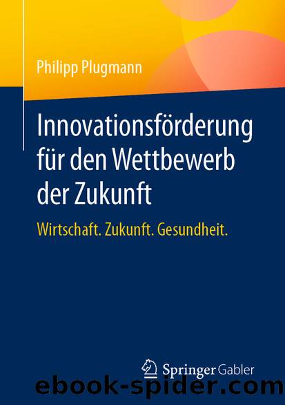 Innovationsförderung für den Wettbewerb der Zukunft by Philipp Plugmann