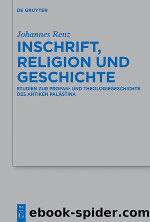 Inschrift, Religion und Geschichte by Johannes Renz