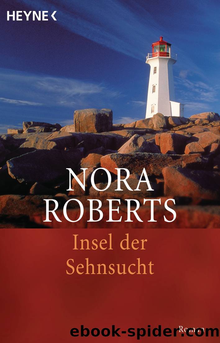 Insel der Sehnsucht: Roman (German Edition) by Roberts Nora