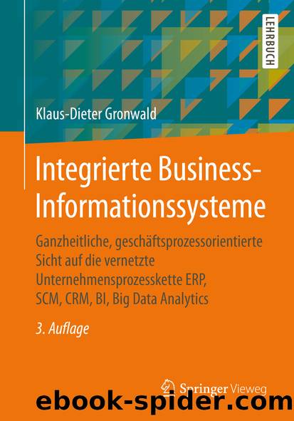 Integrierte Business-Informationssysteme by Klaus-Dieter Gronwald