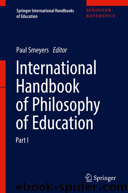 International Handbook of Philosophy of Education by Paul Smeyers