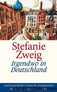 Irgendwo in Deutschland (German Edition) by Stefanie Zweig