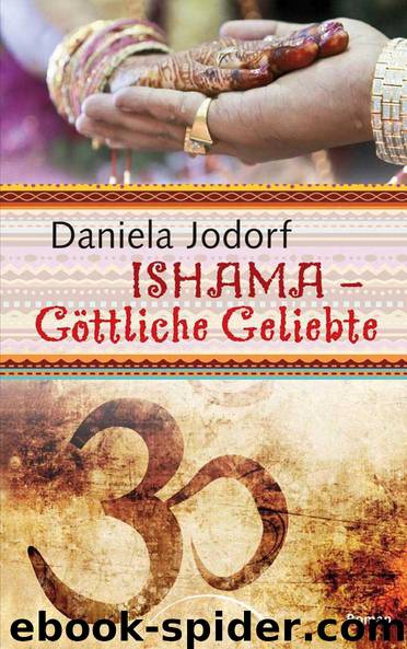 Ishama: Göttliche Geliebte by Daniela Jodorf