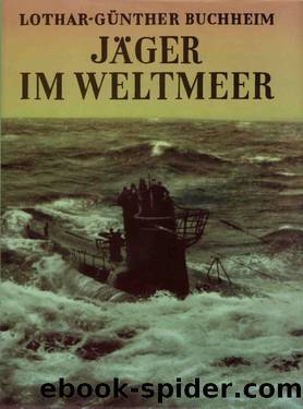 Jäger Im Weltmeer by Buchheim Lothar-Günther