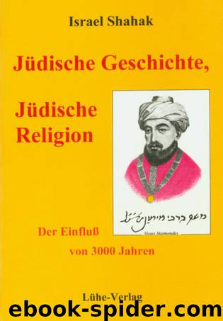 Jüdische Geschichte, Jüdische Religion by Israel Shahak