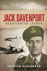 Jack Davenport - Beaufighter Leader by Kristen Alexander