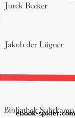 Jakob Der LÃ¼gner: Roman by Becker Jurek