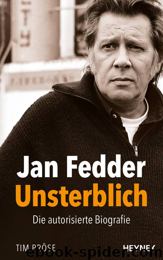 Jan Fedder – Unsterblich by Pröse Tim