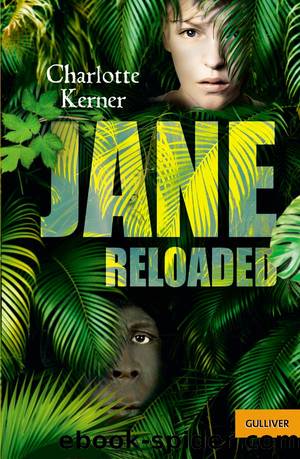 Jane Reloaded - Roman by Beltz & Gelberg