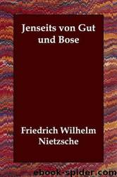 Jenseits von Gut und Böse by Friedrich Nietzsche