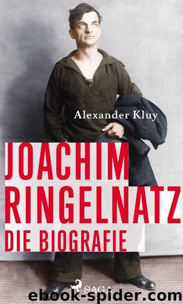 Joachim Ringelnatz - Die Biografie by Alexander Kluy