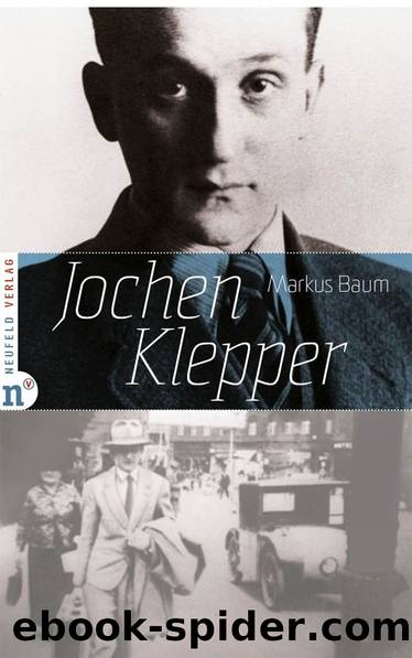 Jochen Klepper (B00A7DZ1RM) by Markus Baum