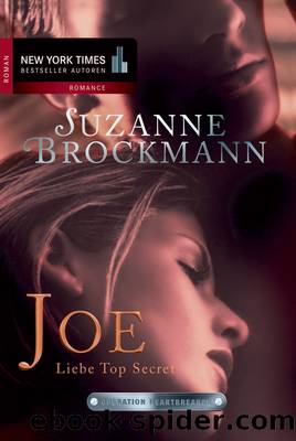 Joe - Liebe Top Secret - Operation Heartbreaker by Suzanne Brockmann