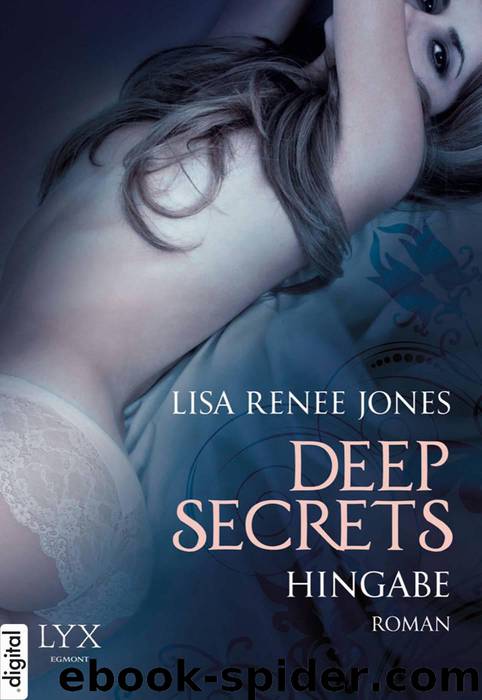 Jones, Lisa Renee - Deep Secrets 03 by Hingabe