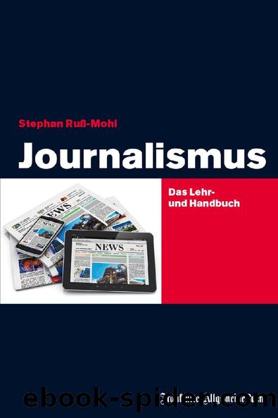 Journalismus by Stephan Ruß-Mohl