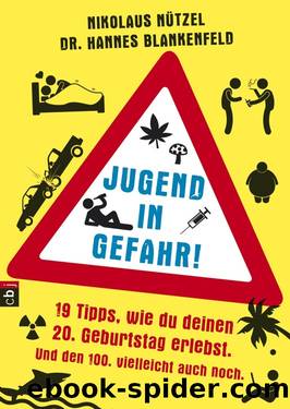 Jugend in Gefahr! by Nützel Nikolaus; Blankenfeld Hannes