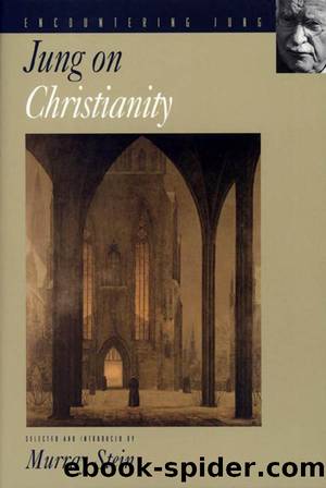 Jung on Christianity by Stein Murray Jung C. G