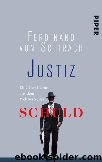 Justiz by von Schirach Ferdinand