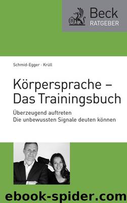 Körpersprache - das Trainingsbuch - überzeugend auftreten by C.H.Beck & Caroline Krüll