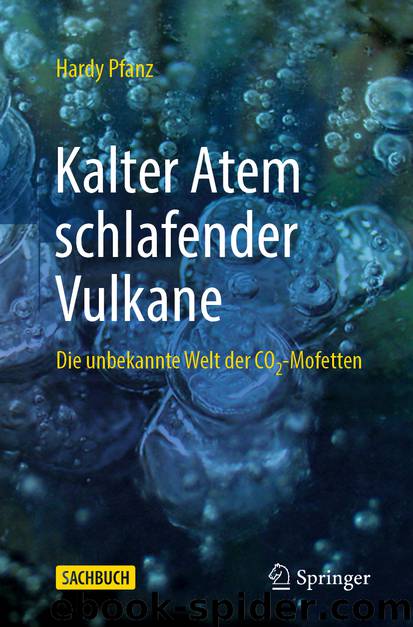 Kalter Atem schlafender Vulkane by Hardy Pfanz