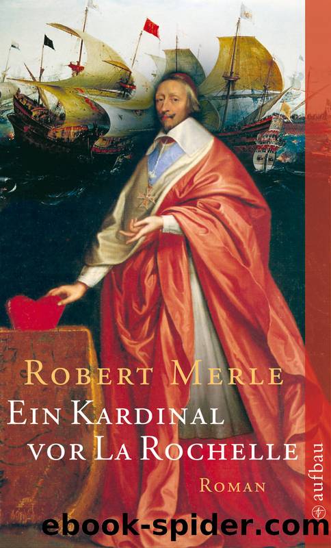 Kardinal vor La Rochelle by R Merle
