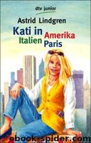 Kati in Amerika Italien Paris by Lindgren Astrid