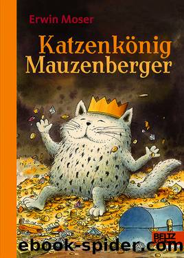 Katzenkönig Mauzenberger by Erwin Moser