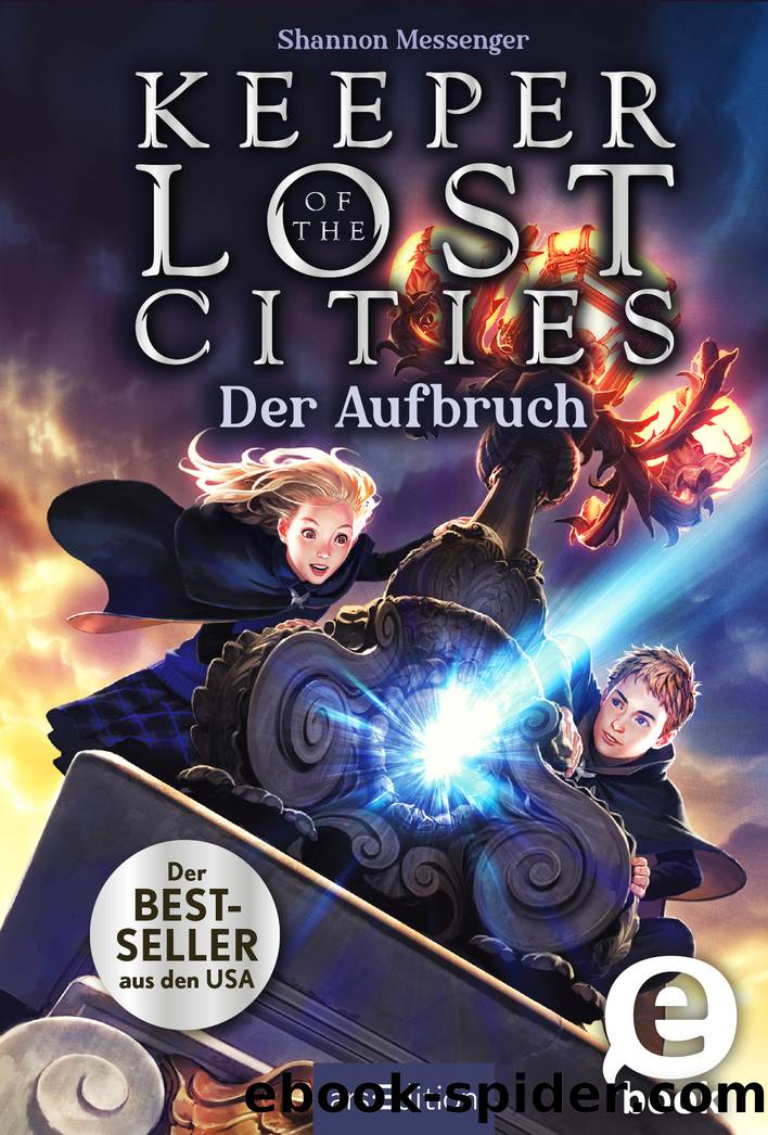 Keeper of the Lost Cities â Der Aufbruch (Keeper of the Lost Cities 1) by Shannon Messenger