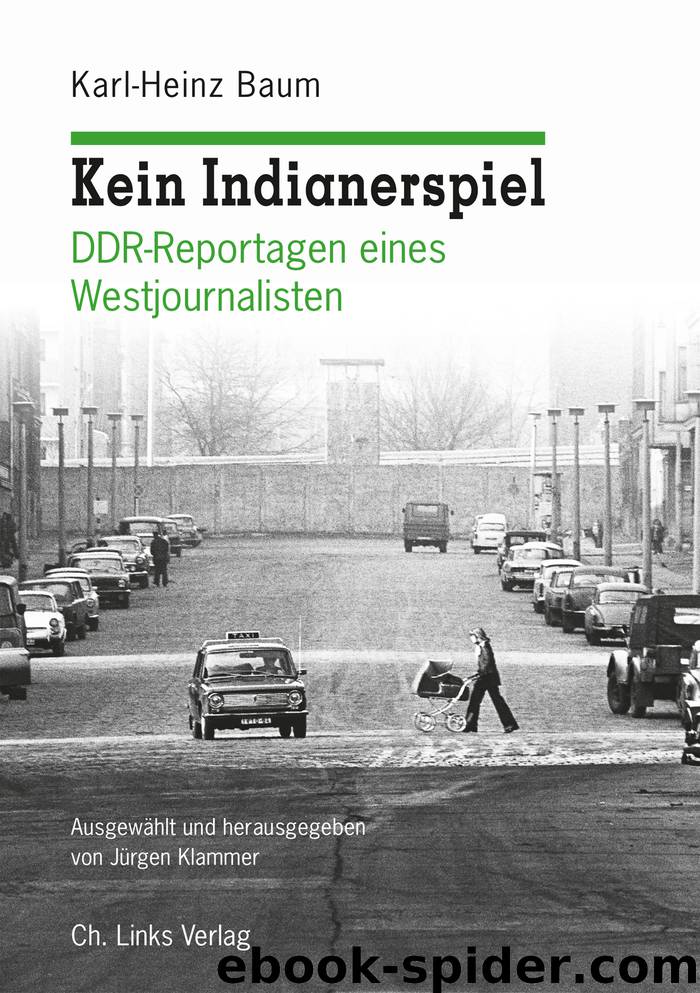 Kein Indianerspiel by Karl-Heinz Baum