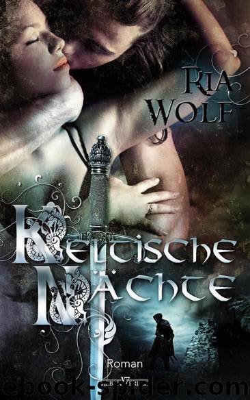 Keltische Nächte (German Edition) by Ria Wolf