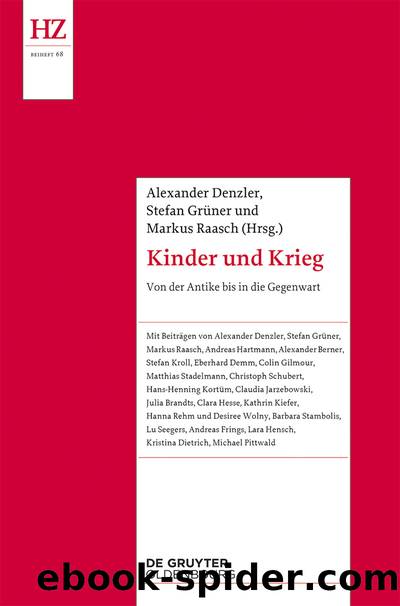 Kinder und Krieg by Alexander Denzler Stefan Grüner Markus Raasch
