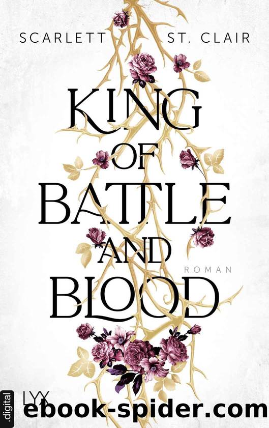 King of Battle and Blood 01 - King of Battle and Blood by Clair Scarlett St