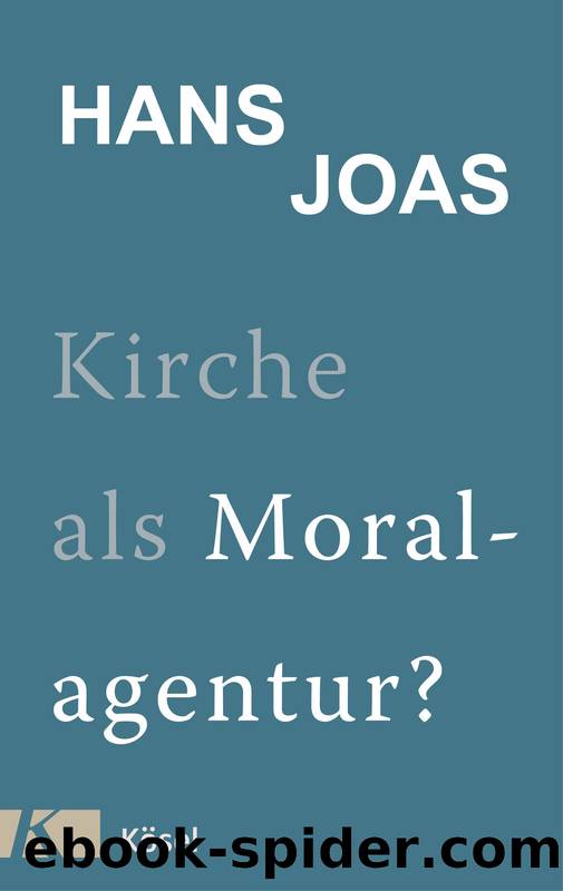 Kirche als Moralagentur? (German Edition) by Joas Hans