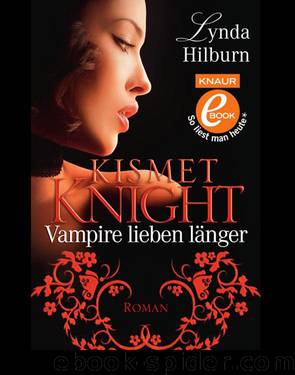 Kismet Knight – Vampire lieben länger  Roman by Lynda Hilburn