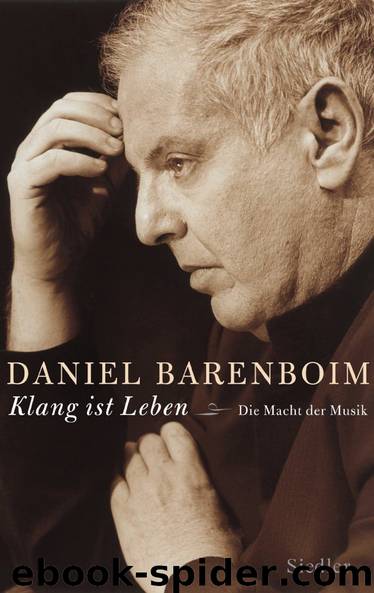 Klang ist Leben": Die Macht der Musik by Daniel Barenboim