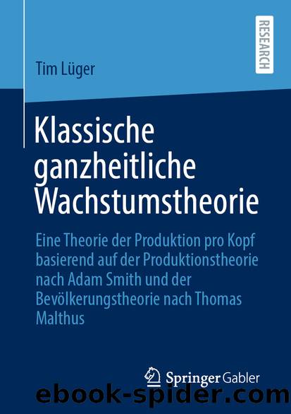 Klassische ganzheitliche Wachstumstheorie by Tim Lüger