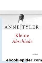 Kleine Abschiede by Tyler Anne