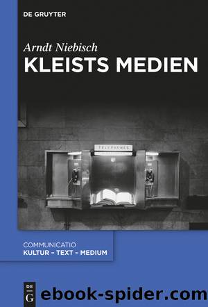 Kleists Medien by Arndt Niebisch