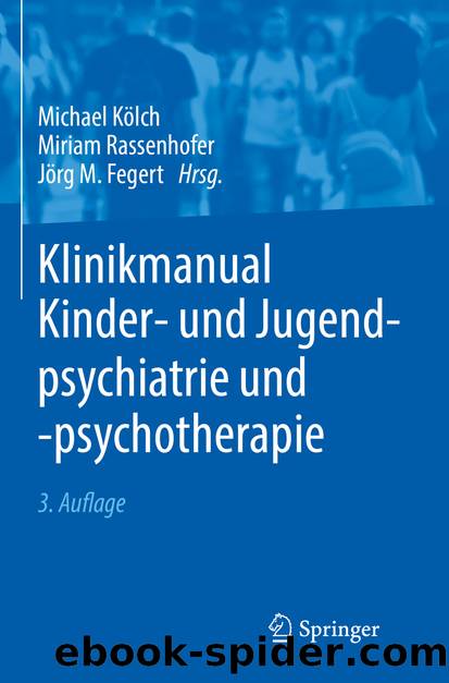 Klinikmanual Kinder- und Jugendpsychiatrie und -psychotherapie by Unknown