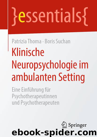 Klinische Neuropsychologie im ambulanten Setting by Patrizia Thoma & Boris Suchan