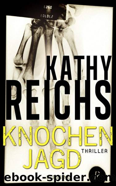 Knochenjagd (German Edition) by Kathy Reichs