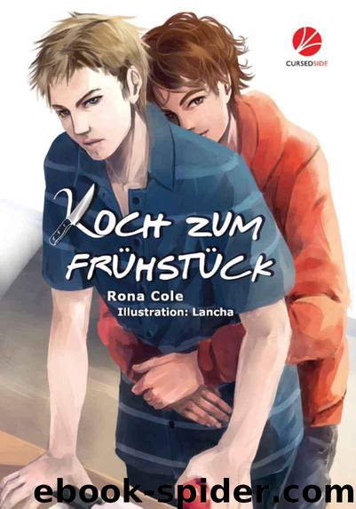 Koch zum Frühstück (German Edition) by Cole Rona