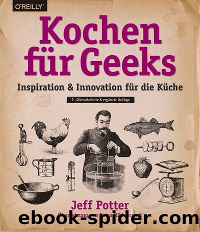 Kochen für Geeks by Jeff Potter