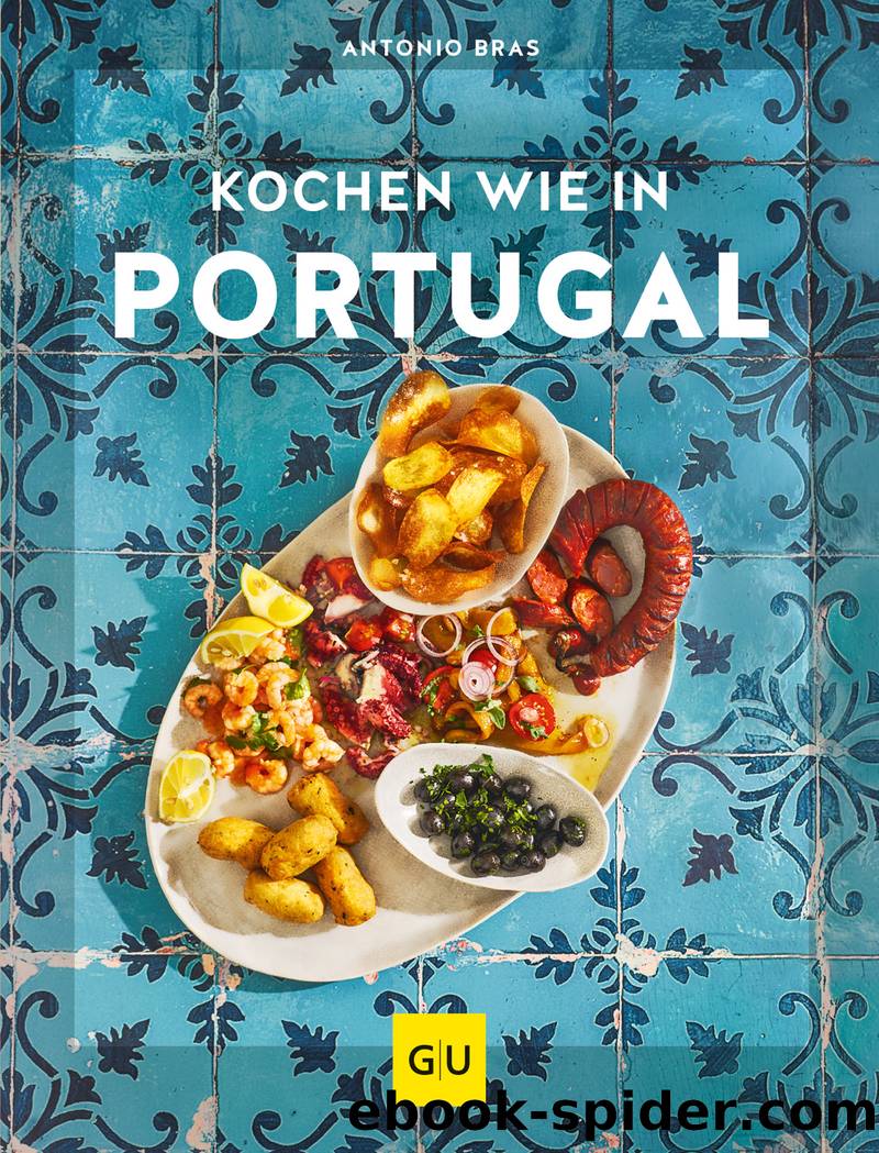 Kochen wie in Portugal by Antonio Bras