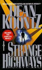 Koontz, Dean - Strange Highways by Koontz Dean