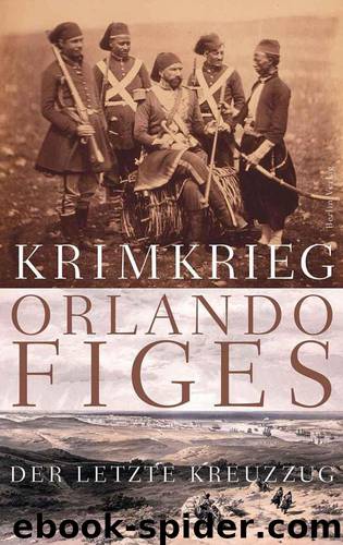 Krimkrieg: Der letzte Kreuzzug (German Edition) by FIGES Orlando